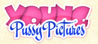 Young Pussy Pictures